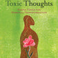 How to Heal Toxic Thoughts by Sandra Ingerman