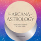 Arcana of Astrology: Oracle Deck & Guidebook (Boxed Set)