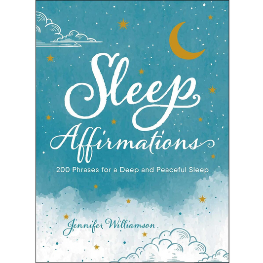 Sleep Affirmations 200 Phrases for a Deep and Peaceful Sleep